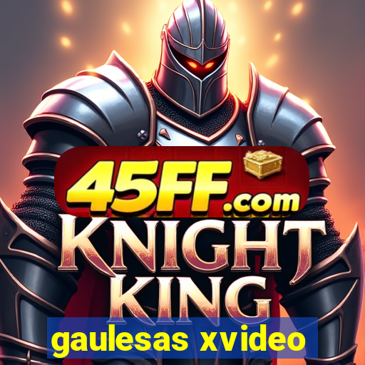 gaulesas xvideo